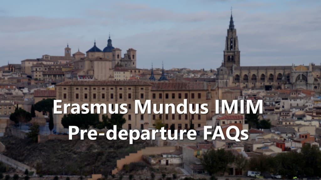 Erasmus Mundus IMIM: Pre-departure FAQs